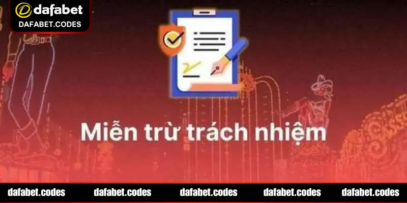 Chính sách miễn trừ trách nhiệm tại DAFABET – Thông tin tổng quan